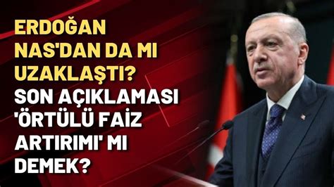 Erdoğan nas faiz